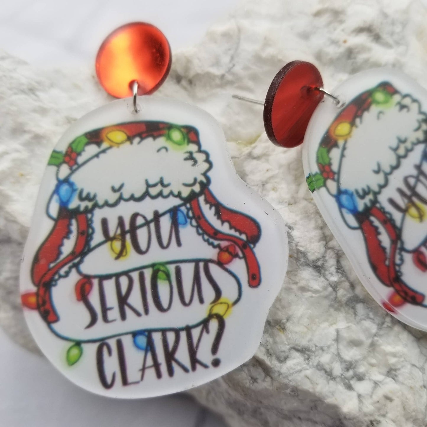 YOU SERIOUS CLARK Christmas Earrings